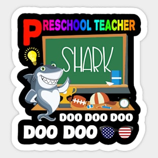 Preschool Teacher Shark Doo Doo Doo Board America Flag Gift For Professor Teacher Day Sticker